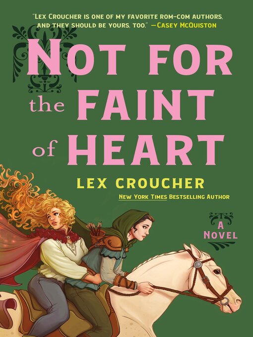 Title details for Not for the Faint of Heart by Lex Croucher - Wait list